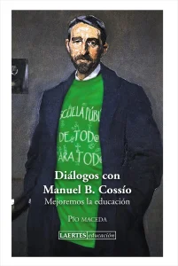 Diálogos con Manuel B. Cossío