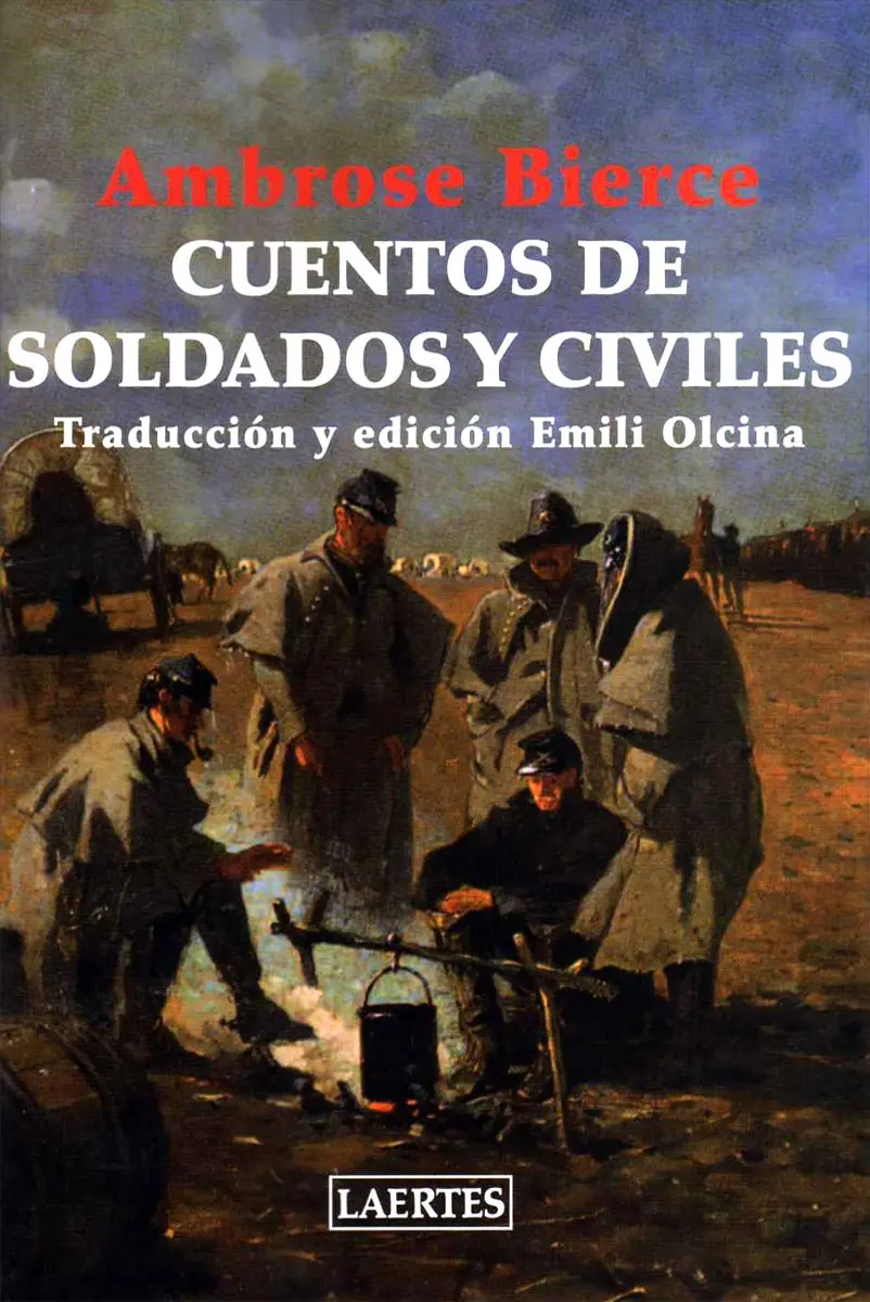 Cuentos de soldados y civiles Cuentos de soldados y civiles