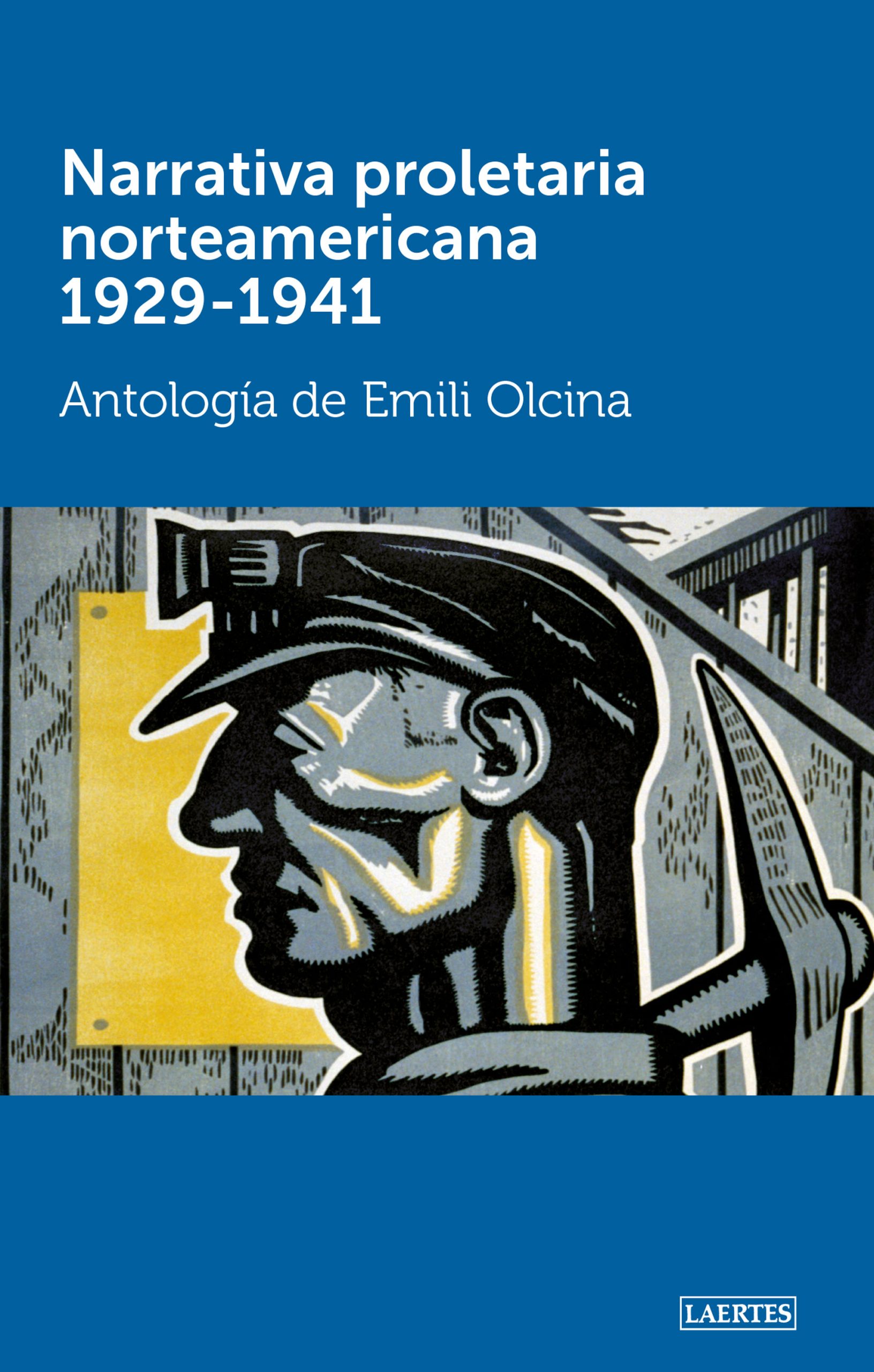 9788416783281 Narrativa proletaria norteamericana 1929-1941 - Imatge 1