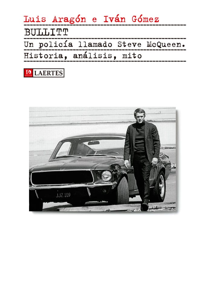 9788416783052 Bullitt. Un policía llamado Steve McQueen - Imagen 1