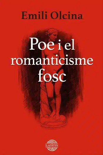 Poe i el
romanticisme
fosc